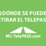 Dónde se puede retirar el TelePASE