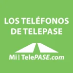 Los teléfonos de TelePASE