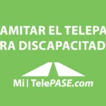 como tramitar el telepase para discapacitados